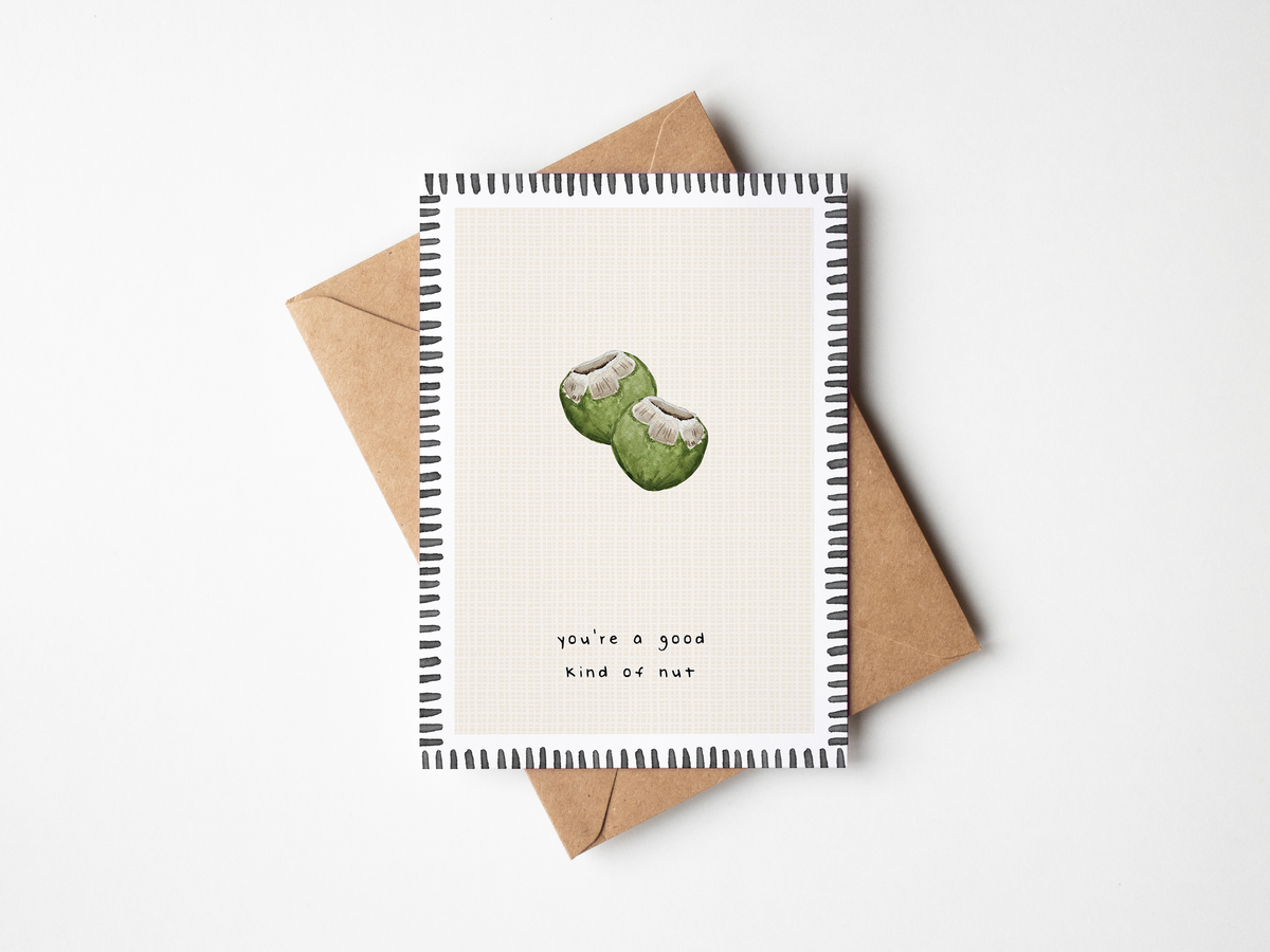 You’re A Good Nut greeting card by Harvey-Walker Studio