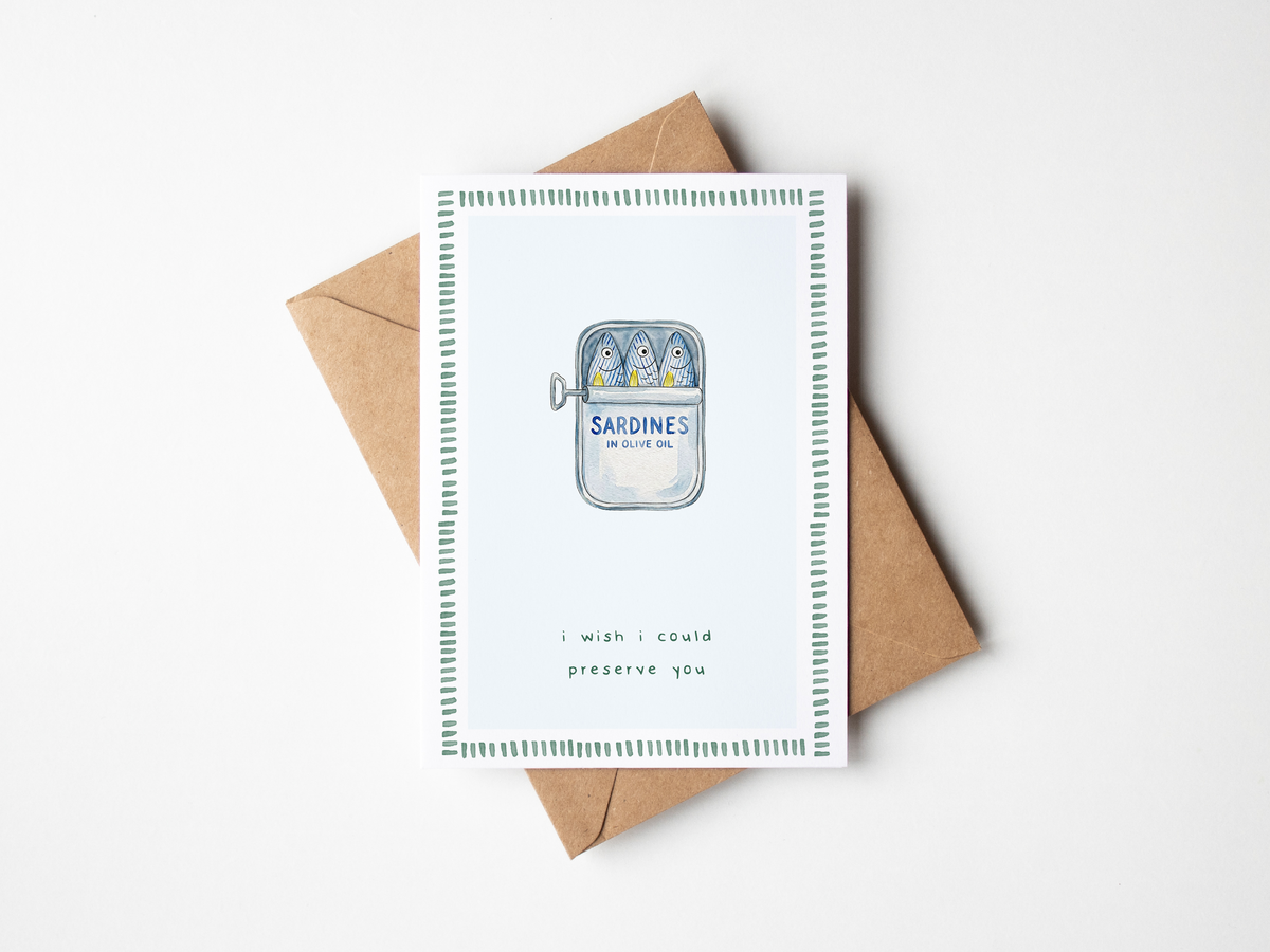 Wish I Could Preserve You greeting card by Harvey-Walker Studio