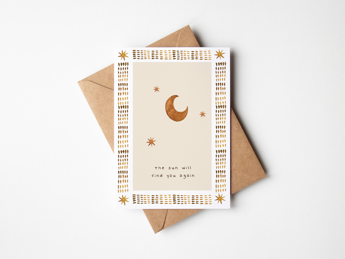 The Sun Will Find You greeting card by Harvey-Walker Studio