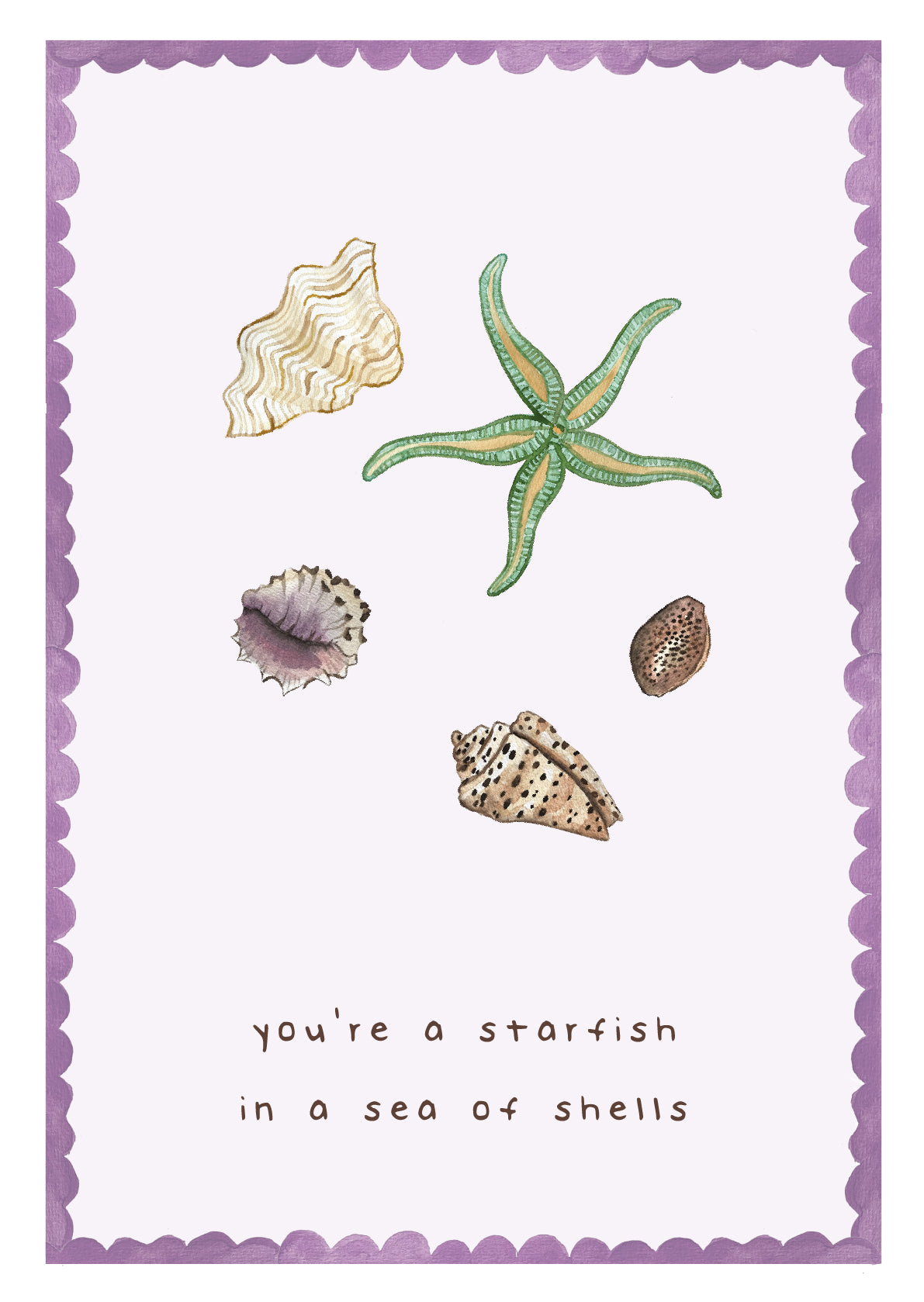 Greeting Card - You’re A Starfish