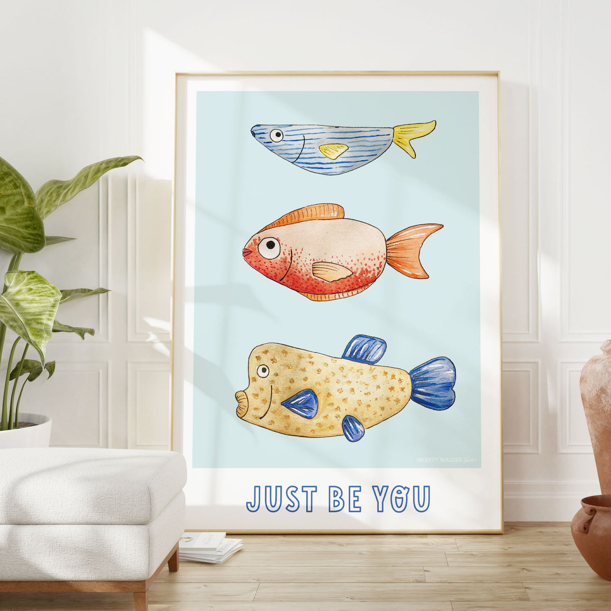 JUST BE YOU - Fine Art Print